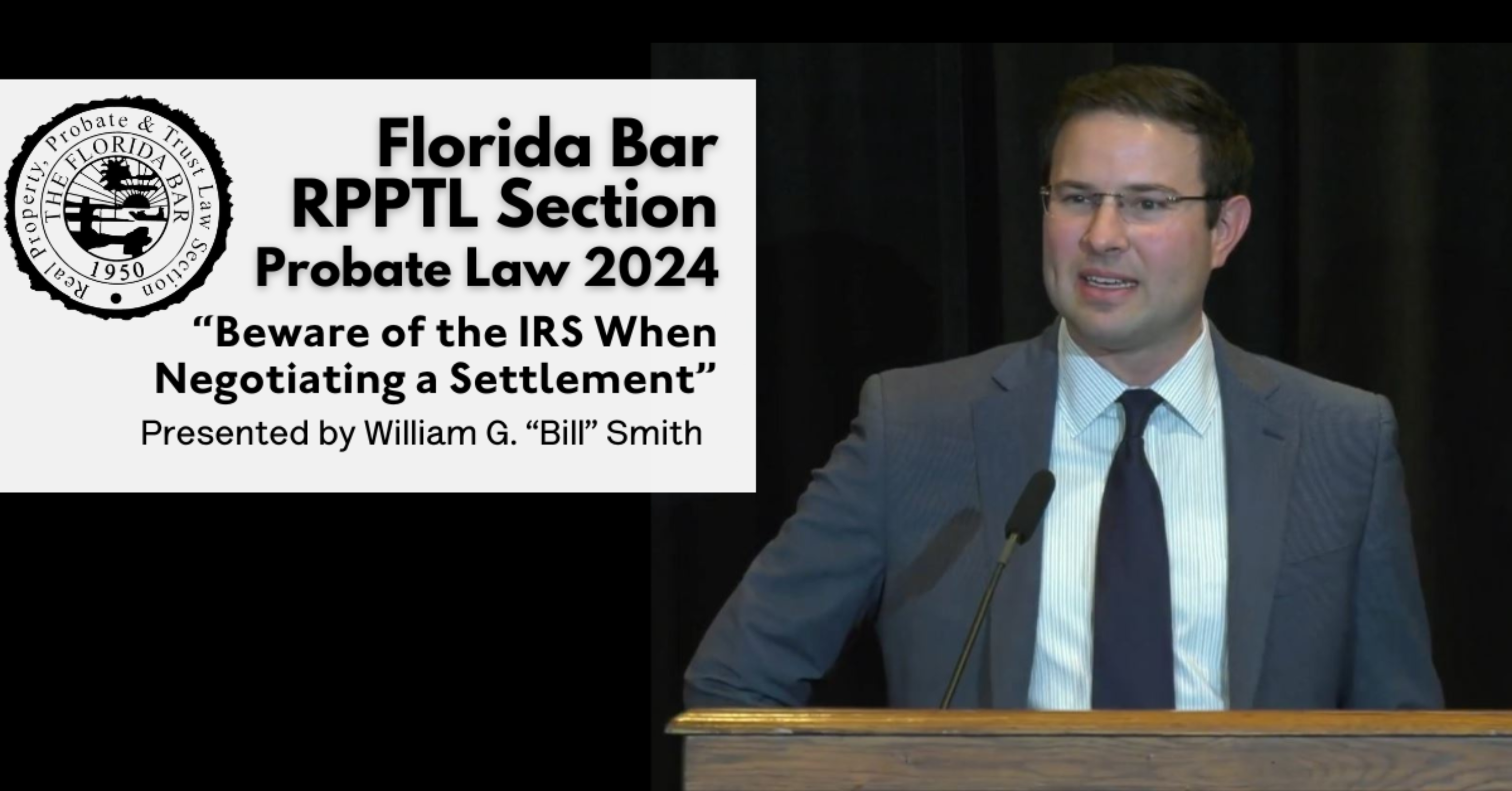 Bill Smith Presents at Florida Bar Probate Law Seminar