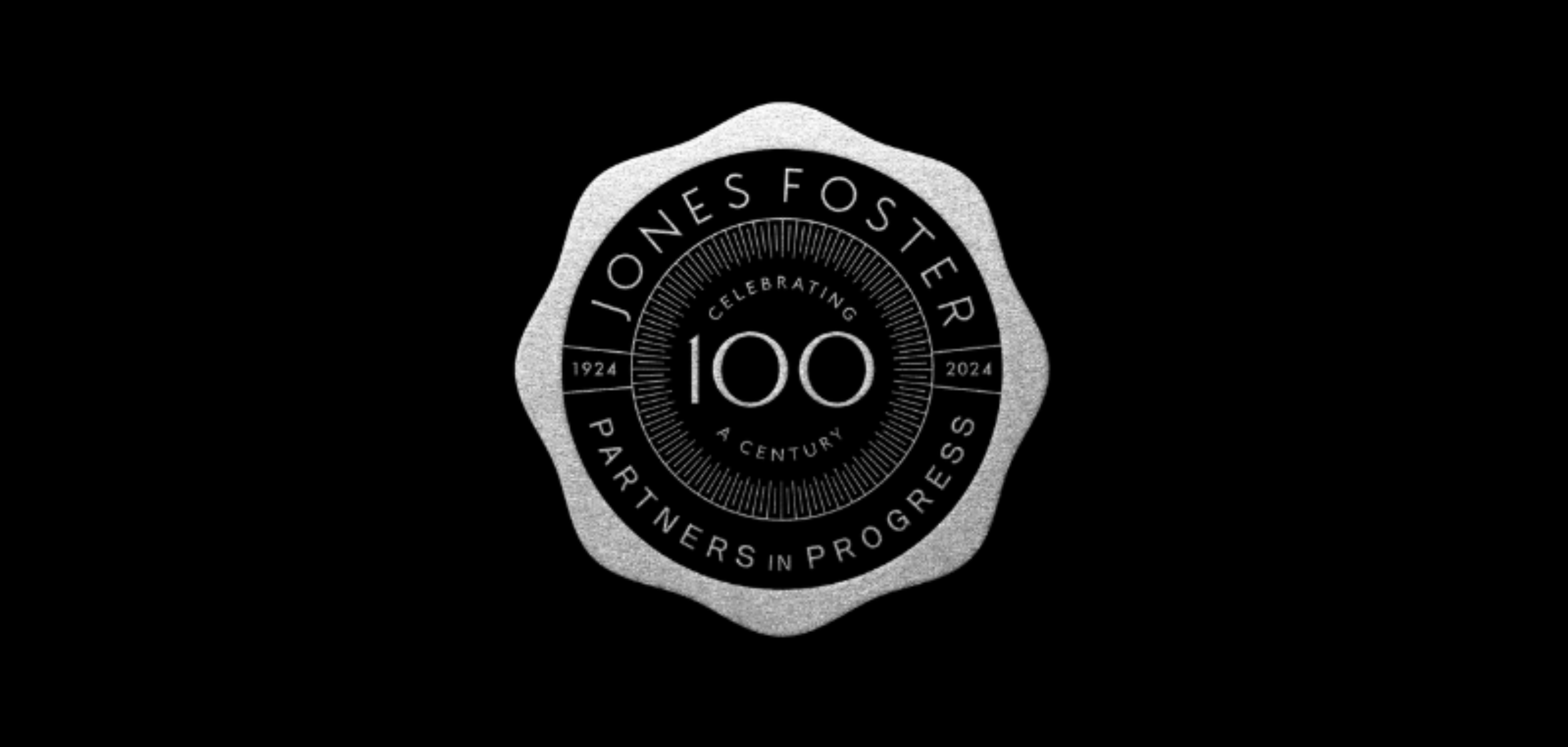 Jones Foster Celebrates 100 Years of Legal Services